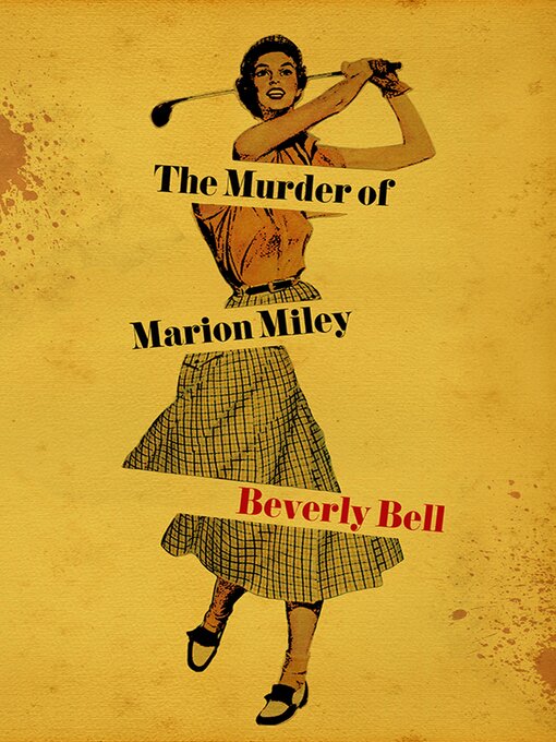 Title details for The Murder of Marion Miley by Beverly Bell - Available